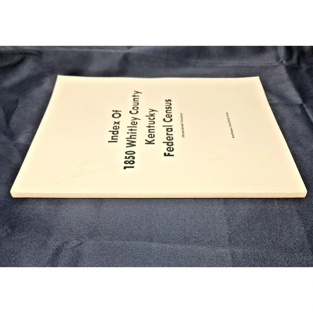 Index Of 1850 Whitley County Kentucky Federal Census Signed Dedicated K. S. Cook